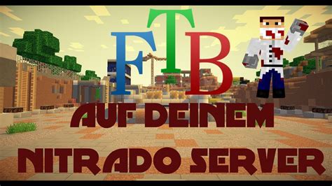 Minecraft Tutorial Ftb Auf Deinem Nitrado Server Spielen Youtube