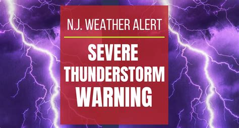 Nj Weather Severe Thunderstorm Warnings Flood Alerts Triggered By