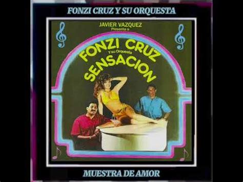 MUESTRA DE AMOR FONZI CRUZ Y SU ORQUESTA SENSACION DAVID RODRIGUEZ