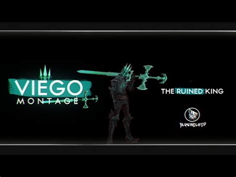 Viego The Ruined King League Of Legends Montage Blog Lienket Vn