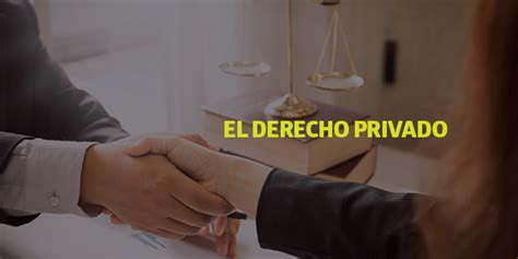 Que Es El Derecho Privado