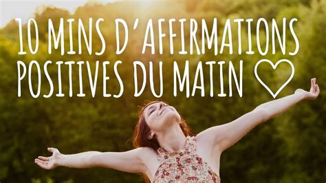 Affirmations positives du matin succès amour de soi gratitude