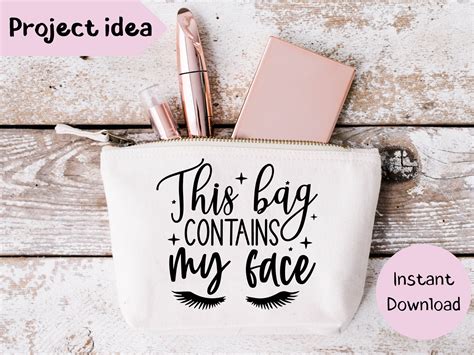 This Bag Contains My Face Svg Make Up Quote Svg Make Up Svg Beauty