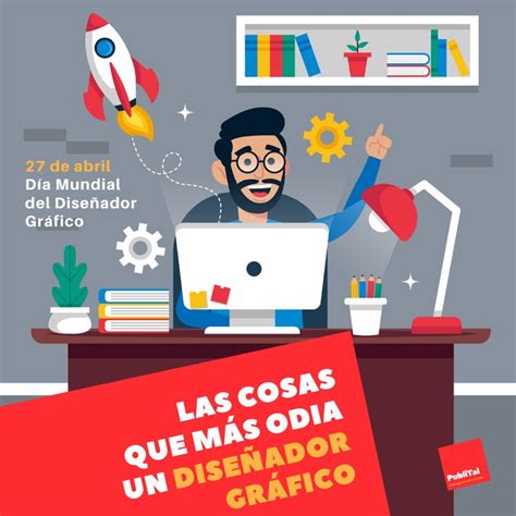 Día Del Diseñador Gráfico Qué Cosas No Soportan Día Del Diseñador