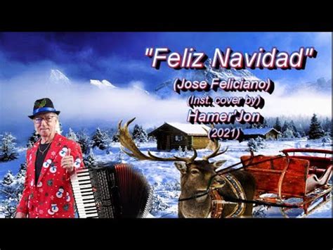 Feliz Navidad Jos E Feliciano Inst Cover Hamer Jon YouTube