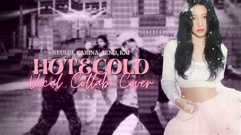 HOT COLD 온도차 by SMCU Seulgi Karina Jeno Kai COLLAB COVER