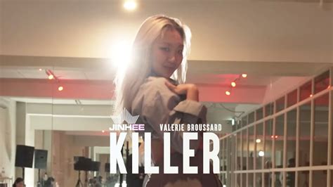 Valerie Broussard KillerJINHEE CHOREOGRAPHY YouTube