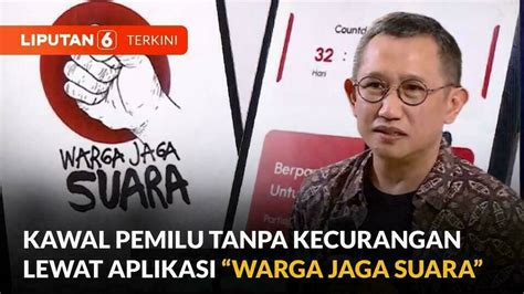 Yuk Kawal Pemilu Tanpa Kecurangan Lewat Aplikasi Warga Jaga