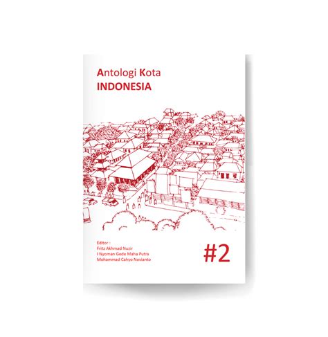 Book – Antologi Kota Indonesia 2 – OMAH Akademi