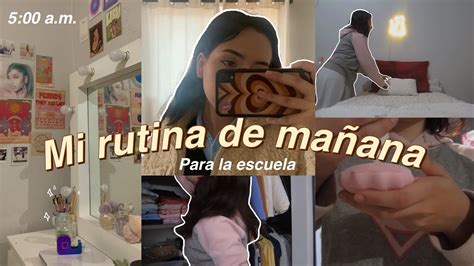 Mi Rutina De Ma Ana Para La Escuela A M Youtube