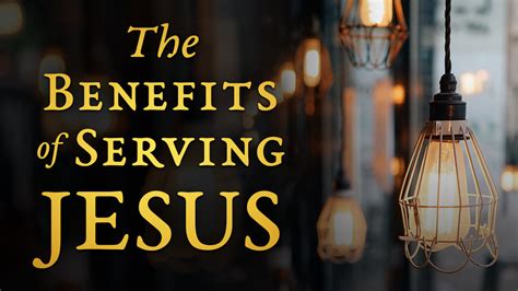 The Benefits of Serving Jesus • Sermon Series – Allen Jackson Ministries