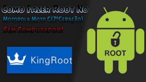 Como Fazer Root No Motorola Moto G Gera O Sem Computador Funciona