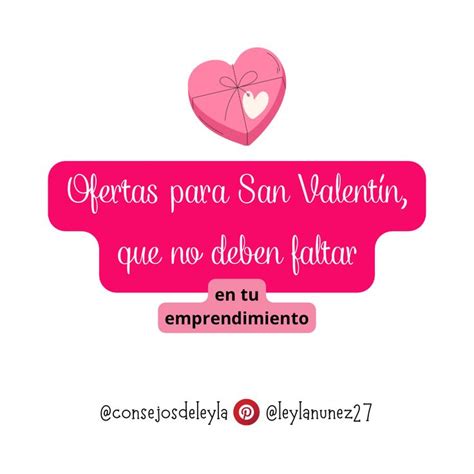 Importancia de las promociones Ofertas para el día de San Valentín