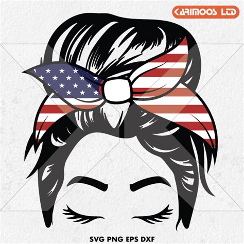 Patriotic Messy Bun Svg 4th Of July Svg Karimoos