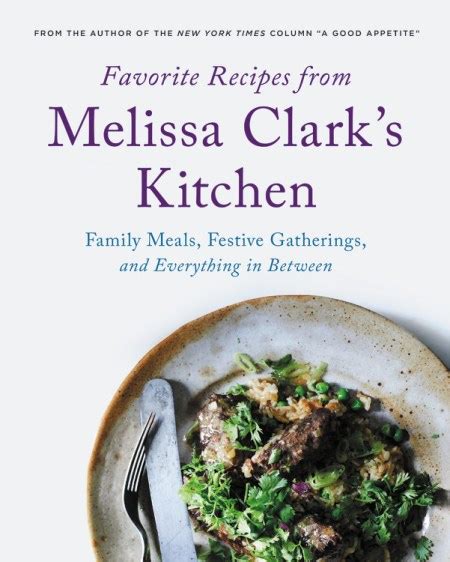 Favorite Recipes from Melissa Clark's Kitchen by Melissa Clark ...