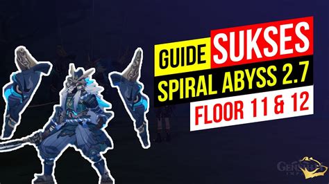 FULL STAR Abis Kalian Nonton Guide Spiral Abyss 2 7 Floor 11 12 Ini