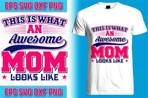 This Is What An Awesome Mom Looks Like Graphic By Graphic Solution