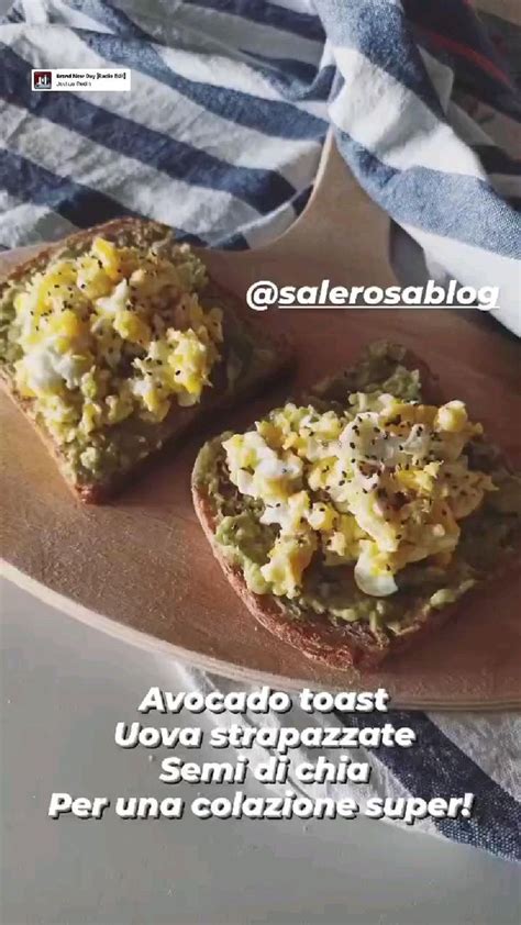 Avocado Toast Con Uova Strapazzate E Semi Di Chia Dairy Free Recipes