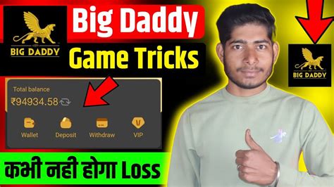 Big Daddy Game Tricks Big Daddy Game Big Daddy Colour Prediction