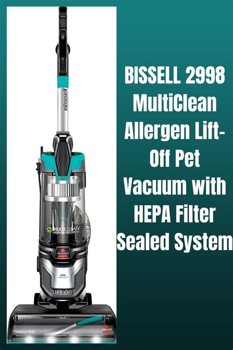 Bissell 2998 Multiclean Allergen Lift Off Pet Vacuum With Hepa Filter