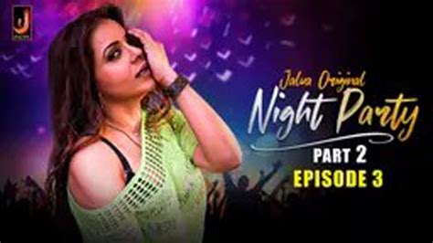 Night Party Part 1 2024 Jalva Originals Hot Web Series Episode 03 Watch