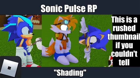 Roblox Sonic Pulse Rp Stylized” Shading Youtube
