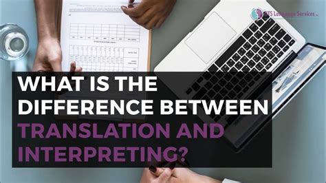 What Is The Difference Between Translation And Interpretation Youtube