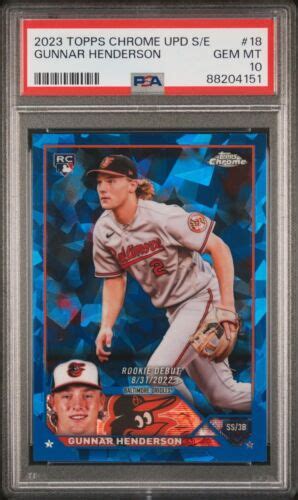 Gunnar Henderson Topps Chrome Sapphire Update Rc Rookie Debut Psa