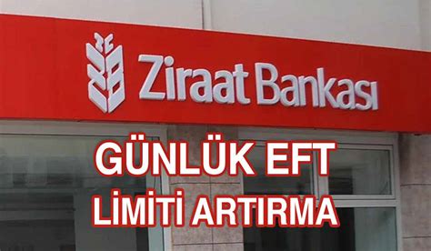 Ziraat Bankas G Nl K Eft Limit Artt Rma Nas L Yap L R Finans Ajans