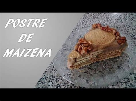 Postre De Maizena Sabor Nuez Cocinandoconestilo Youtube