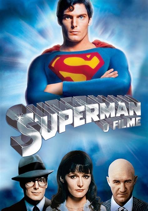 Superman O Filme Filme Veja Onde Assistir