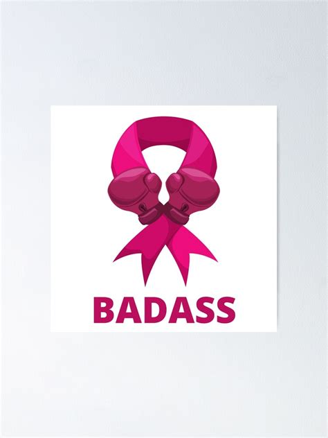 Badass Breast Cancer Support With Pink Ribbon Poster For Sale By