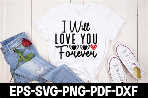 I Will Love You Forever Graphic By Craft King · Creative Fabrica