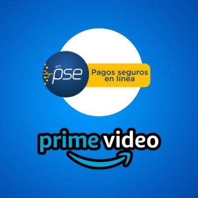 Como Pagar Amazon Prime Video Con PSE Tutorial Paso A Paso