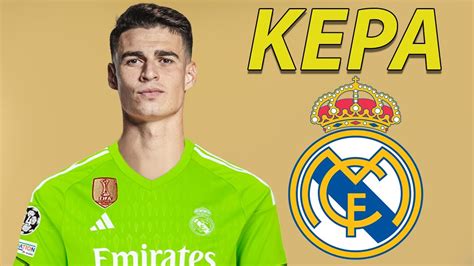 Kepa Arrizabalaga Welcome To Real Madrid Best Saves Youtube