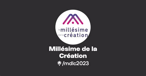 Millésime de la Création Instagram Facebook Linktree