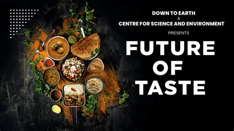 The Future Of Taste In A Climate Risked World Cse And Dte First Food