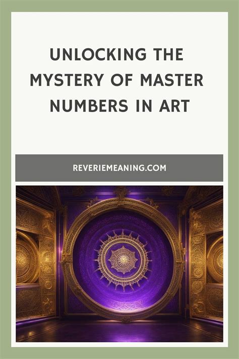 Unlocking The Mystery Of Master Numbers In Art I