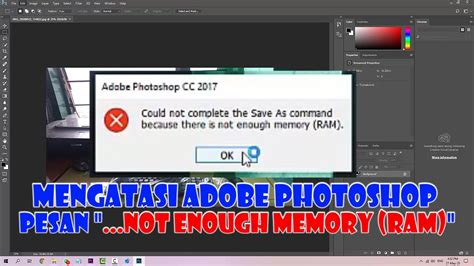 Mengatasi Adobe Photoshop Pesan Not Enough Memory Ram Atau