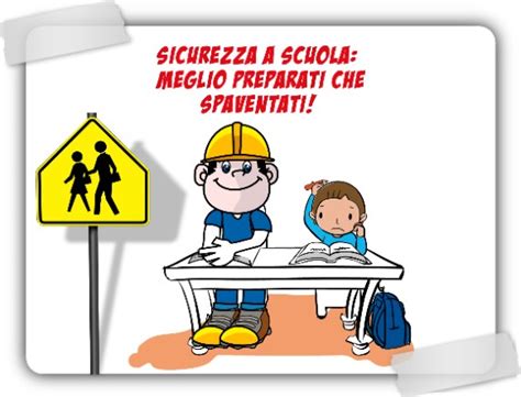 I Corsi Di Formazione Sulla Sicurezza Nel Sistema Scuola