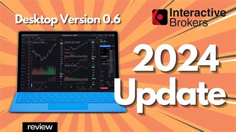 Update New Interactive Broker Desktop App Version Youtube