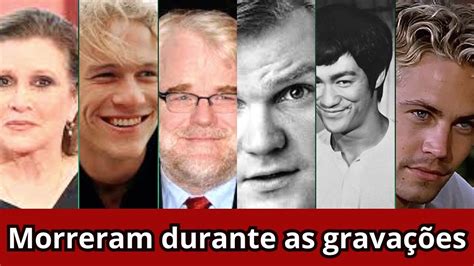 HOLLYWOOD 8 ATORES QUE MORRERAM DURANTE AS GRAVAÇÕES YouTube