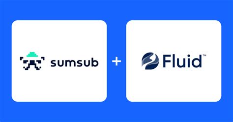 Fluid partners with Sumsub to streamline identity verification and AML ...
