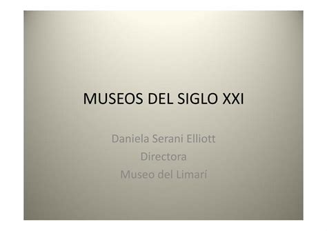 PDF MUSEOS DEL SIGLO XXIturismoencantolimari Cl Wp Content Uploads