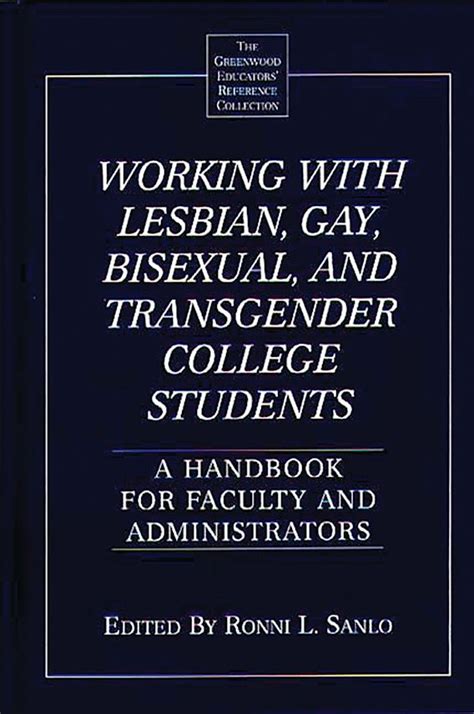 Working With Lesbian Gay Bisexual And Transgender College Students
