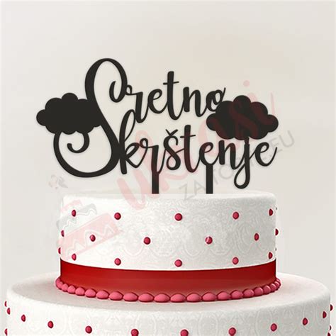 Sretno Kr Tenje Toper V Ukrasi Za Torte U Radosti Sa Vama