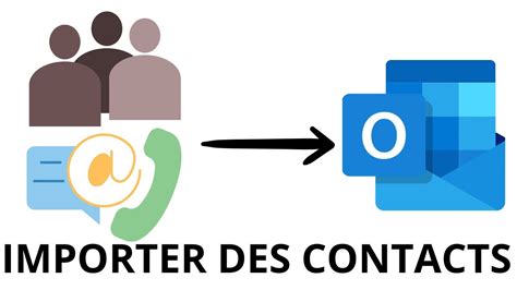 Comment Importer Des Contacts Dans Outlook Partir D Un Fichier Csv