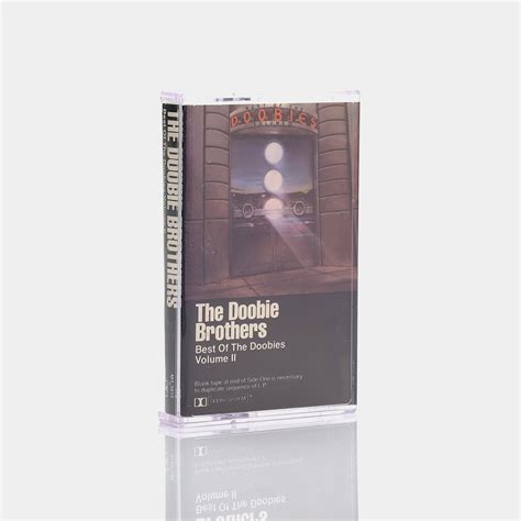 The Doobie Brothers Best Of The Doobies Vol Ii Cassette Tape