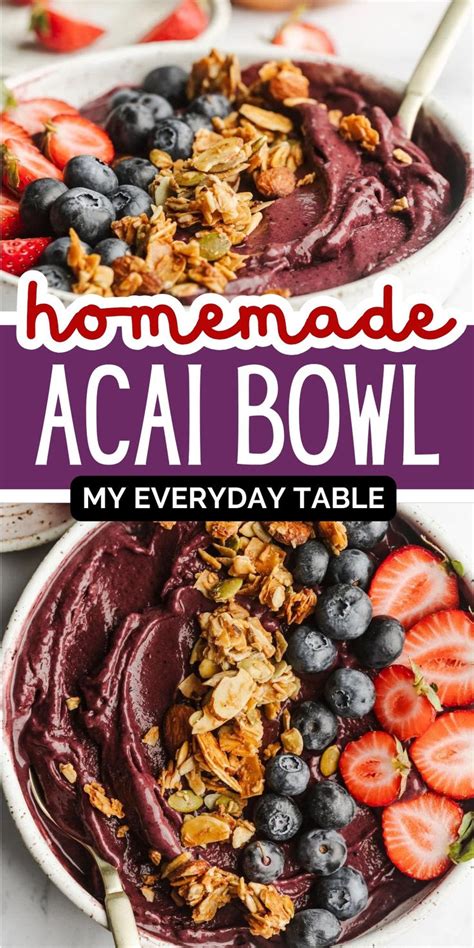 Homemade Acai Bowl Recipe With Simple Ingredients