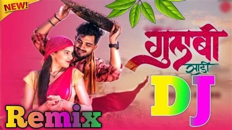 Gulabi Sadi Remix Sanju Rathod Prajakta Ghag New Marathi Song